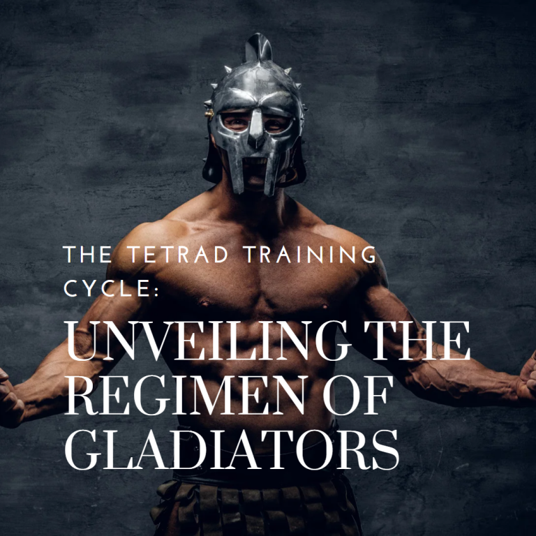 The Tetrad Training Cycle Unveiling the Regimen of Gladiators